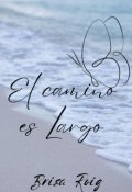 Portada del libro "El Camino Es Largo"