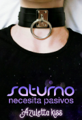 Portada del libro "Saturno necesita pasivos"