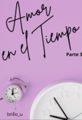 Portada del libro "Amor en el Tiempo - Tercera Parte."