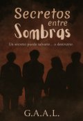 Portada del libro "Secretos entre sombras"
