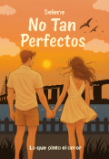 Portada del libro "No Tan Perfectos"