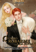 Portada del libro "Qᴜɪᴇʀᴏ Rᴏʙᴀʀᴍᴇ A Lᴀ Nᴏᴠɪᴀ "