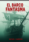 Portada del libro "El Barco Fantasma."