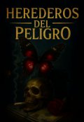 Portada del libro "Herederos del peligro."