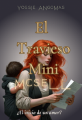 Portada del libro "El Travieso Mini Mcsell"