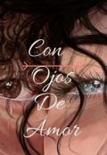Portada del libro "con ojos de amor"