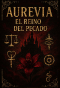 Portada del libro "Aurevia: El Reino Del Pecado."