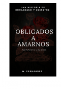 Portada del libro "Obligados A Amarnos"