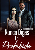 Portada del libro "Nunca Digas Lo Prohibido "