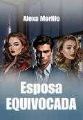Portada del libro "Esposa Equivocada "