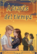 Portada del libro "A través del tiempo (2023)"