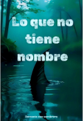 Portada del libro "Lo que no tiene nombre"