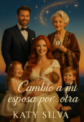 Portada del libro "Cambio a mi esposa por otra"