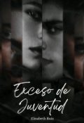 Portada del libro "Exceso De Juventud"