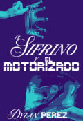 Portada del libro "El Sifrino y el Motorizado (sin Editar)"