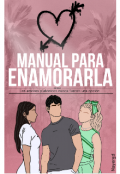 Portada del libro "Manual para Enamorarla "