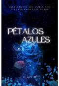 Portada del libro "Pétalos Azules"