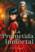 Portada del libro "La Prometida Del Inmortal"