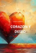 Portada del libro "Corazon Y Deseo"