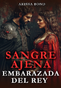 Portada del libro "Sangre ajena. Embarazada del rey"