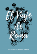 Portada del libro "El Viaje de Roma"