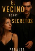 Portada del libro "El Vecino De Los Secretos"