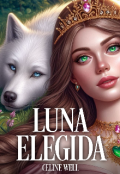 Portada del libro "Luna Elegida "