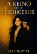 Portada del libro "El Reino De Los Hechiceros"
