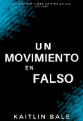 Portada del libro "Un movimiento en falso"