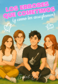 Portada del libro "Los Errores Que Cometimos (y como los arreglamos)"