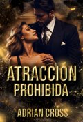 Portada del libro "Atracción prohibida"
