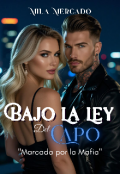 Portada del libro "Bajo La Ley Del Capo Marcada por la Mafia "
