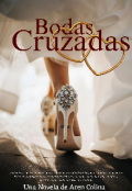 Portada del libro "Bodas Cruzadas "