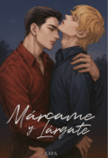 Portada del libro "Márcame y Lárgate [omegaverse]"