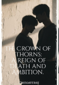 Portada del libro "The Crown of Thorns: A Reign of Death and Ambition "