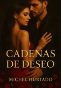 Portada del libro "Libro 1: “cadenas de Deseo”"
