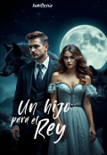 Portada del libro "Un hijo para el Rey"