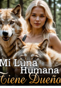 Portada del libro "Mi luna humana tiene dueño "