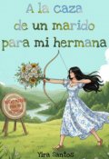 Portada del libro "A la caza de un marido para mi hermana "