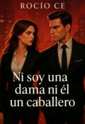 Portada del libro "Ni soy una dama, ni él un caballero"
