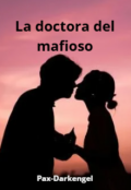 Portada del libro "La doctora del mafioso"