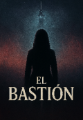 Portada del libro "El bastión "