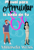 Portada del libro "Manual para arruinar la boda de tu ex"