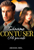 Portada del libro "Sáname con tu ser. Mi pecado "