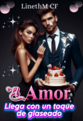 Portada del libro "El Amor llega con un toque de glaceado"