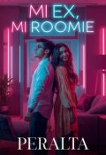 Portada del libro "Mi Ex, Mi Roomie : Reencuentro Inesperado"
