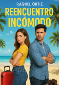 Portada del libro "Reencuentro IncÓmodo "