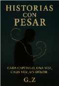 Portada del libro "Historias Con Pesar "