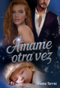 Portada del libro "Ámame otra vez"