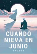 Portada del libro "Cuando nieva en Junio"